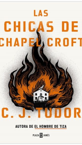 Las chicas de Chapel Croft- C.J. Tudor