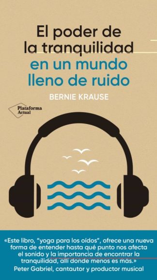 EL PODER DE LA TRANQUILIDAD: EN UN MUNDO LLENO DE RUIDO