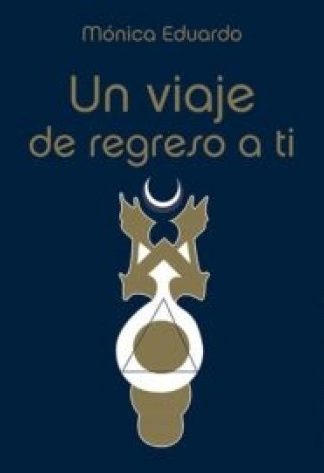 Un viaje de regreso a ti