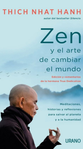 Zen y el arte de cambiar el mundo