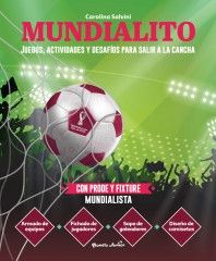 Mundialito juegos, actividades y desafíos para salir a la cancha.