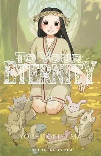 MANGA-TO YOUR ETERNITY- N°2-Yoshitoki Õima-IVREA