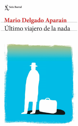 Ultimo viajero de la nada