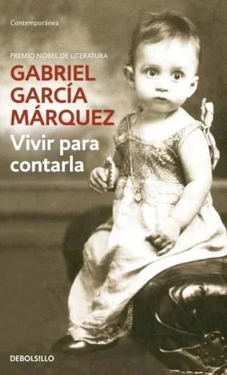 VIVIR PARA CONTARLA