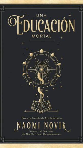 Una educación mortal - Una educación mortal I