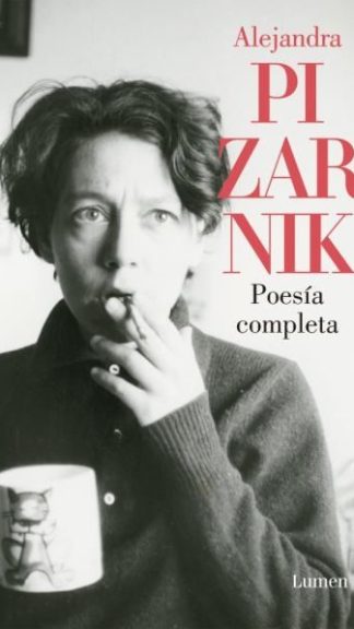Poesía completa Pizarnik