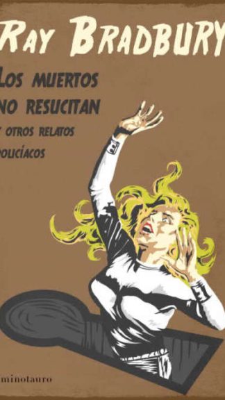 Los muertos no resucitan