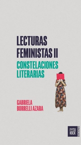 Lecturas feministas II Constelaciones Literarias