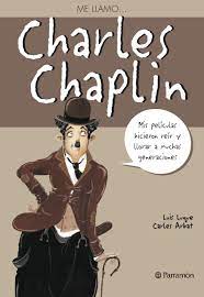 Me llamo Charles Chaplin