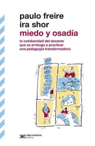 Miedo y osadía
