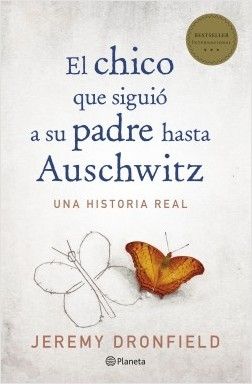 El chico que siguió su padre hasta Auschwitz- Una historia real.