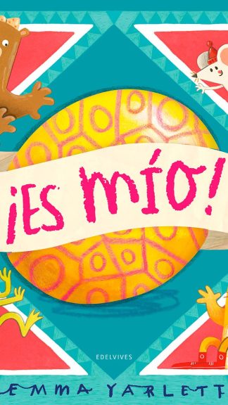 ¡Es mío!