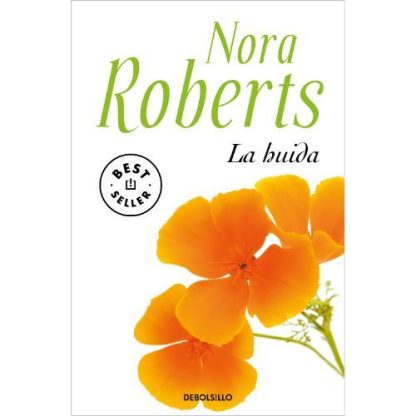 La huida - Nora Roberts