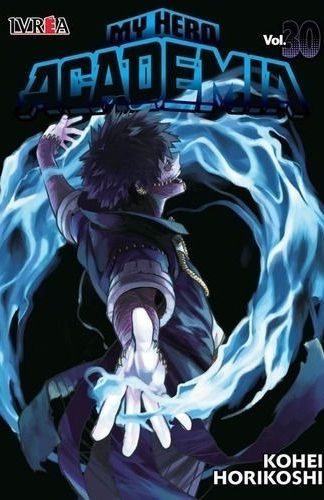 Manga- My Hero Academia N°30 Kohei Horikoshi- Ivrea