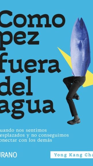 Como pez fuera del agua