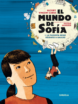 El mundo de Sofía- La filosofía desde Sócrates a Galileo