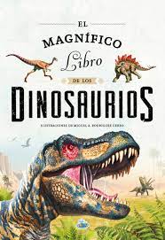 El magnífico mundo de los dinosaurios