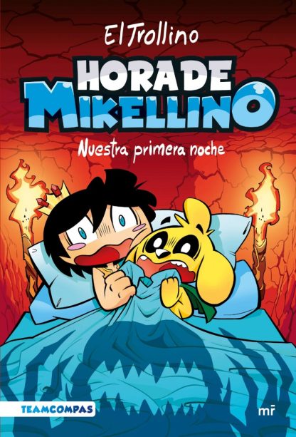 Hora de Mikellino- Nuestra primera noche