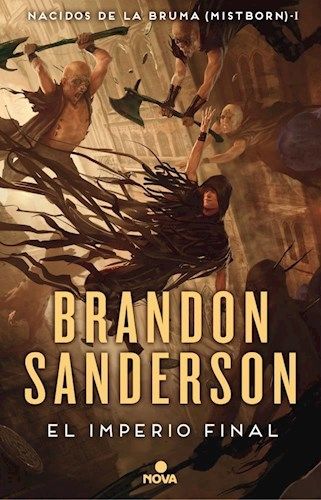 El imperio final I - Saga Nacidos de la Bruma (Mistborn)