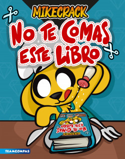 No te comas este libro- Mikecrack
