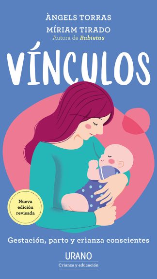 Vínculos- Gestación, parto y crianza conscientes.