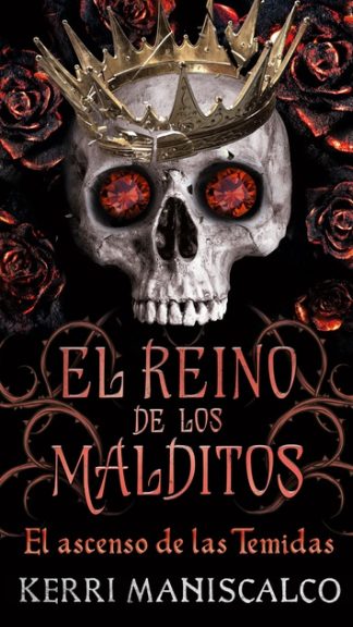 El Reino de los Malditos III- El ascenso de las Temidas