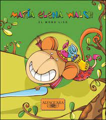 El mono liso- María Elena Walsh