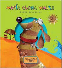 Perro salchicha- Zoo loco- María Elena Walsh