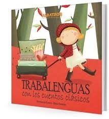 Trabalenguas con los cuentos clásicos- Florencia Esses