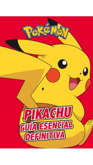 Pikachu- Guía esencial definitiva