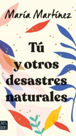 Tú y otros desastres naturales