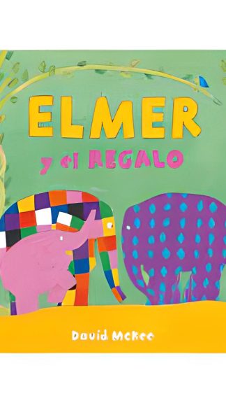 Elmer y el regalo