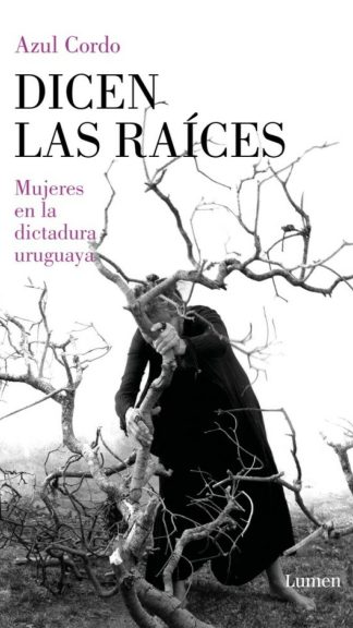 Dicen las raíces