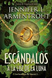 Escándalos a la luz de la luna-Saga Hermanos De Vincent#3