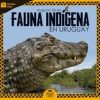 Fauna indígena en Uruguay-Volumen ocre