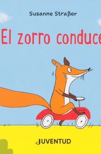 El zorro conduce- Susanne Straber