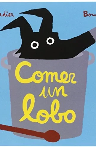 Comer un Lobo- Cedric Ramadier