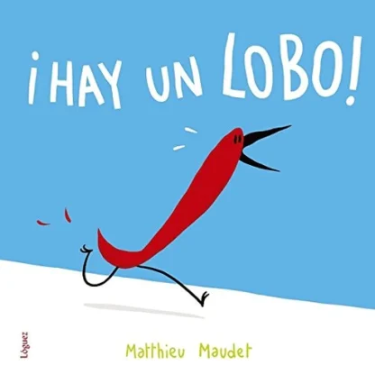¡Hay un lobo!- Matthieu Maudet