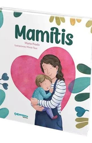 Mamitis- Marta Prada, Mercè Tous
