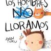 Los hombres lloramos- Joan Turu