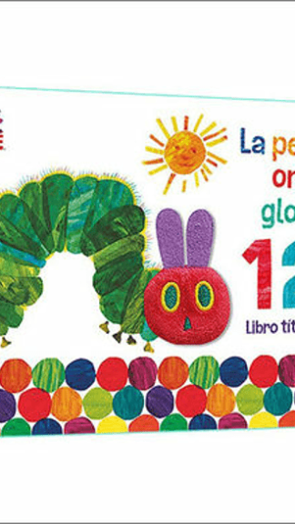 La pequeña oruga glotona 1 2 3 - Libro títere de dedo