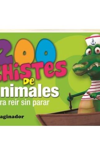 200 Chistes de animales- Para reír sin parar