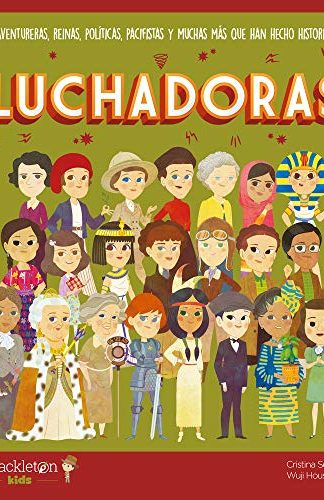 Luchadoras. Mis pequeños héroes- Cristina Serret