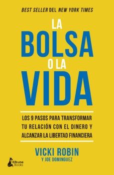 La bolsa o la vida- Vicki Robin