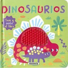 Dinosaurios- Toca y siente el libro