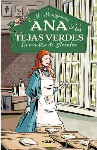 Ana de las tejas verdes- La maestra de Avonlea N°3