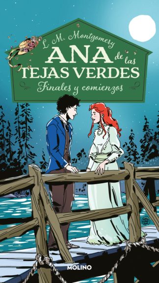 Ana de las tejas verdes- Finales y Comienzos N°6