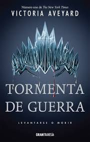 Tormenta de Guerra- Levantarse o morir- Victoria Aveyard