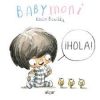 Baby Moni ¡Hola!- Rocio Bonilla