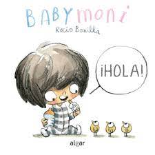 Baby Moni ¡Hola!- Rocio Bonilla